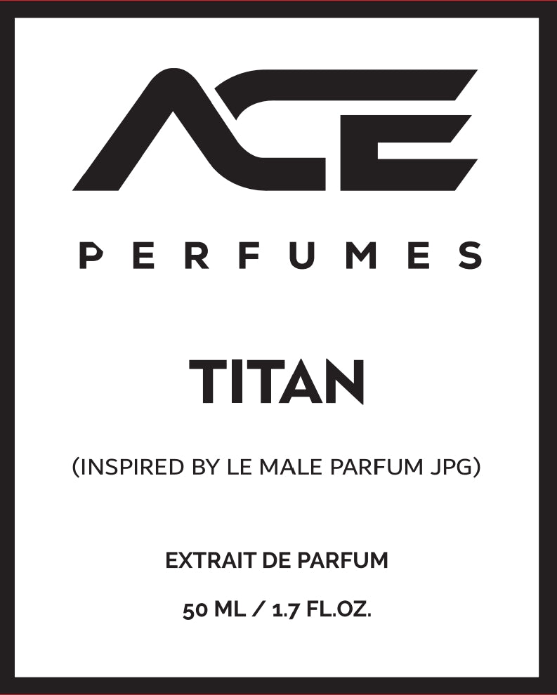 TITAN (Inspired by Le Male Le Parfum)